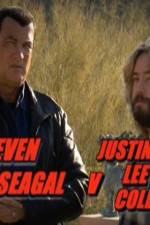 Watch Steven Seagal v Justin Lee Collins Megashare8