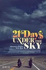 Watch 21 Days Under the Sky Megashare8