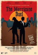 Watch The Most Dangerous Concert Ever: The Morricone Duel Megashare8