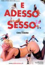 Watch E adesso sesso Megashare8