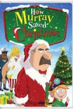 Watch How Murray Saved Christmas Megashare8