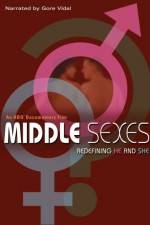 Watch Middle Sexes Redefining He and She Megashare8