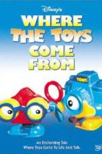 Watch Where the Toys Come from Megashare8