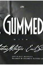 Watch All Gummed Up Megashare8