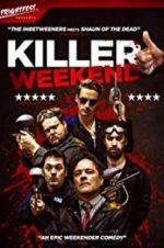 Watch Killer Weekend Megashare8