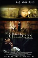 Watch We Were Children Megashare8