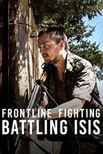 Watch Frontline Fighting Battling ISIS Megashare8