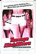 Watch Teenage Hitchhikers Megashare8