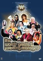Watch The World\'s Greatest Wrestling Managers Megashare8