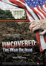 Watch Uncovered: The Whole Truth About the Iraq War Megashare8