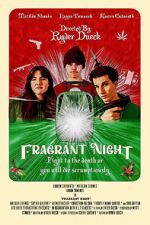 Watch Fragrant Night Online Megashare8