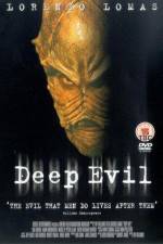 Watch Deep Evil Megashare8