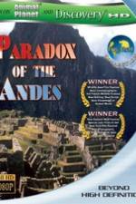 Watch Paradox of the Andes Megashare8