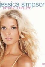 Watch Jessica Simpson Reality Tour Live Megashare8