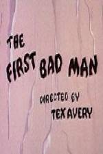 Watch The First Bad Man Megashare8