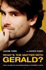 Watch Whats the Matter with Gerald Megashare8