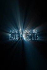 Watch Broken Souls Megashare8