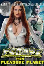 Watch Escape from Pleasure Planet Megashare8