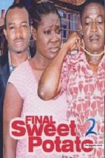 Watch Final Sweet potato 2 Megashare8