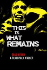 Watch This Is What Remains Megashare8