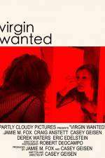 Watch Virgin Wanted Megashare8