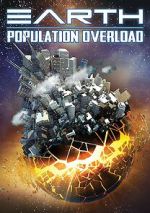 Watch Earth: Population Overload Megashare8