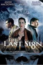 Watch The Last Sign Megashare8