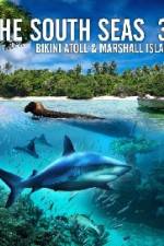 Watch The South Seas 3D  Bikini Atoll & Marshall Islands Megashare8