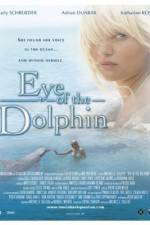 Watch Eye of the Dolphin Megashare8