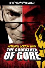 Watch Herschell Gordon Lewis The Godfather of Gore Megashare8
