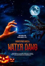 Watch Water Dawg (Short 2023) Megashare8