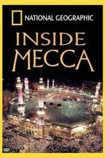 Watch Inside Mecca Megashare8