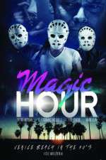 Watch Magic Hour Megashare8