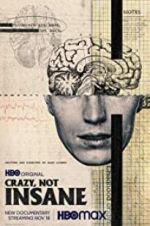 Watch Crazy, Not Insane Megashare8