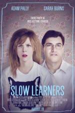 Watch Slow Learners Megashare8