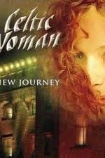 Watch Celtic Woman -  New Journey Live at Slane Castle Megashare8