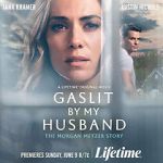 Watch Gaslit by My Husband: The Morgan Metzer Story Megashare8