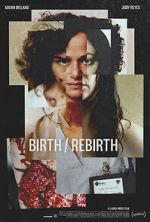 Watch Birth/Rebirth Megashare8