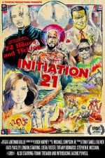 Watch Initiation 21 Megashare8