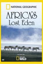 Watch National Geographic Africa's Lost Eden Megashare8