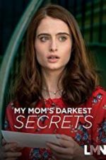 Watch My Mom\'s Darkest Secrets Megashare8