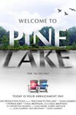 Watch Welcome to Pine Lake Megashare8