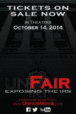 Watch Unfair: Exposing the IRS Megashare8