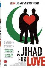 Watch A Jihad for Love Megashare8