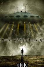 Watch I Believe in UFOs: Danny Dyer Megashare8