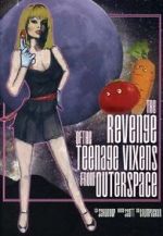 Watch The Revenge of the Teenage Vixens from Outer Space Megashare8