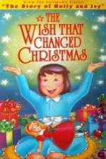 Watch The Wish That Changed Christmas Megashare8