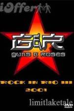 Watch Guns N' Roses: Rock in Rio III Megashare8