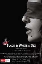 Watch Black & White & Sex Megashare8