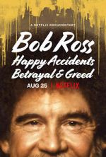 Watch Bob Ross: Happy Accidents, Betrayal & Greed Megashare8